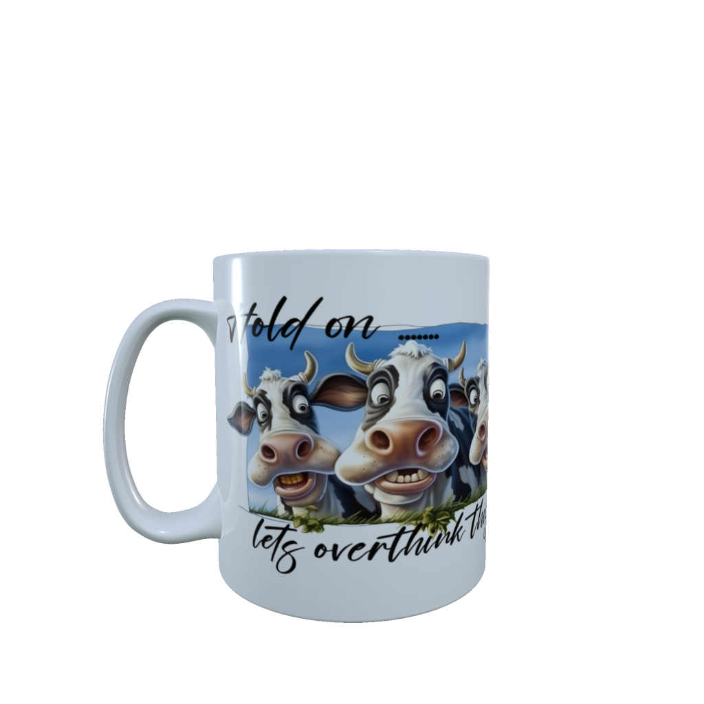 Cow - Hold On Let's Overthink This Ceramic Mug, Cow Mug